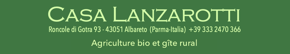 Casa Lanzarotti - Agriculture bio et gîte rural